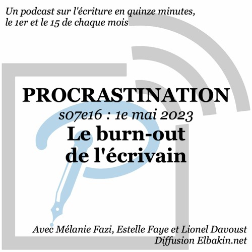 S07e16 - Le Burn-Out de l'écrivain