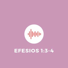 Efesios 1: 3-4
