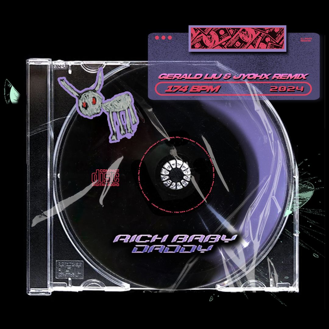 Drake – Rich Baby Daddy (Gerald Liu x JyoHx ‘DnB’ Remix)