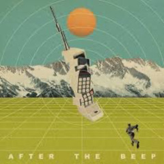 AFTER THE BEEP
