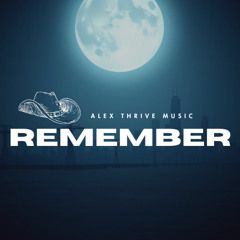 Remember (Rap Anthem Type Beat)