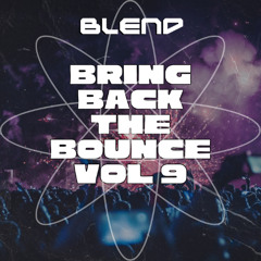 Bring Back The Bounce Vol 9