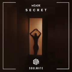 Mzade - Secret (Original Mix)
