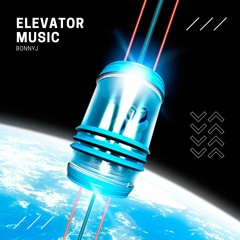Elevator Music - Bonnyj mix