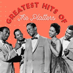 Greatest Hits of the Platters