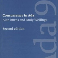 [ACCESS] KINDLE 🖋️ Concurrency in Ada by  Alan Burns,Andy Wellings,John Barns EPUB K