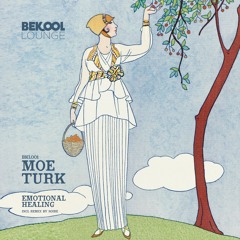 Moe Turk - Emotional Healing (Original Mix)