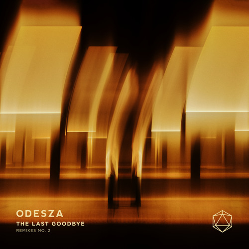 Stream ODESZA | Listen to The Last Goodbye Remixes N°.2 playlist