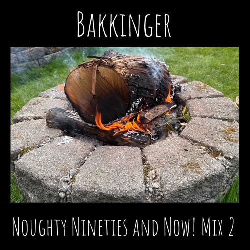Noughty Nineties and Now! Mix 2 DJ Set