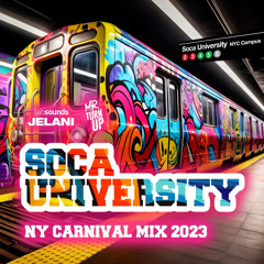 Soca University “Ny Campus” | Labsoundsjelani & Mr Turn Up