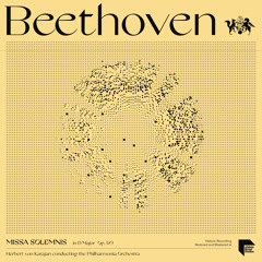 Beethoven: Missa Solemnis in D Major, Op. 123