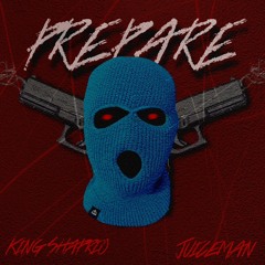 Prepared (feat. JUICEMANN)