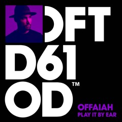 OFFAIAH 'Play It By Ear'