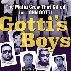 Kindle⚡online✔PDF Gotti's Boys: The Mafia Crew That Killed for John Gotti