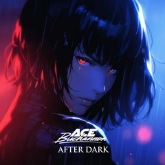 Ace Buchannon - After Dark