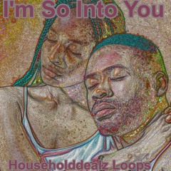 I'm So Into You