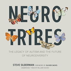 Read EBOOK 📪 NeuroTribes: The Legacy of Autism and the Future of Neurodiversity by
