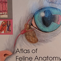 [Free] KINDLE ✓ Atlas of Feline Anatomy for Veterinarians by  Ph.D. Hudson Lola C. &