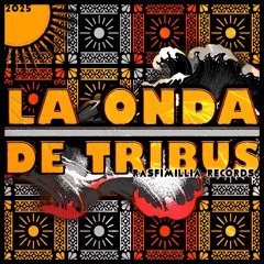 La Onda de Tribus