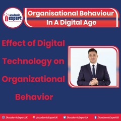 Organisational Behaviour in a Digital Age UK | AcademicExpert.UK