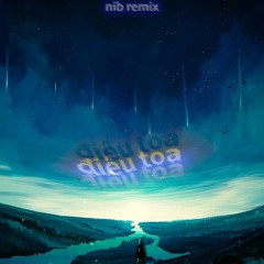 Điêu Toa - Masew X Pháo (NIB Remix)[Contest]