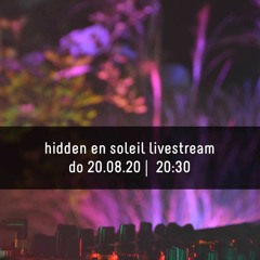 hidden_ensoleil_livestream_20_08_20