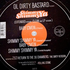 Ol' Dirty Bastard - Shimmy Shimmy Ya（remix）