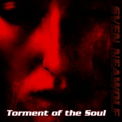 Torment Of The Soul