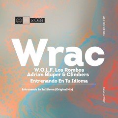 [PHI068] W.O.L.F. & Climbers & Adrian Bluper - Entrenando En Tu Idioma ft Los Rombos