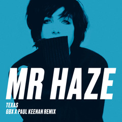 Mr Haze (GBX & Paul Keenan Remix)