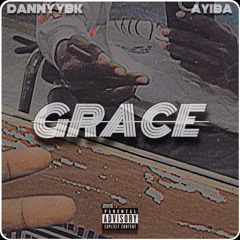Danny YBK & Ayiba - Grace