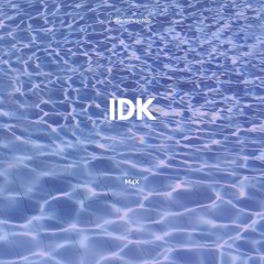 IDK-M4X