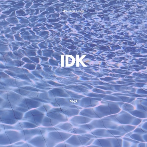 M4X-IDK