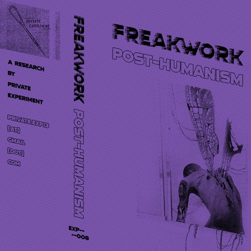 Freakwork - "Out of Body Experience"