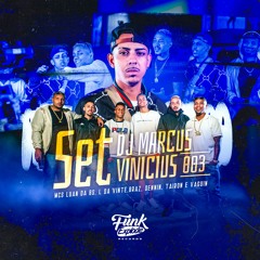 Set DJ Marcus Vinicius 03 - MC's Luan da BS, L da Vinte, Braz, Dennin, Tairon e Vaguin