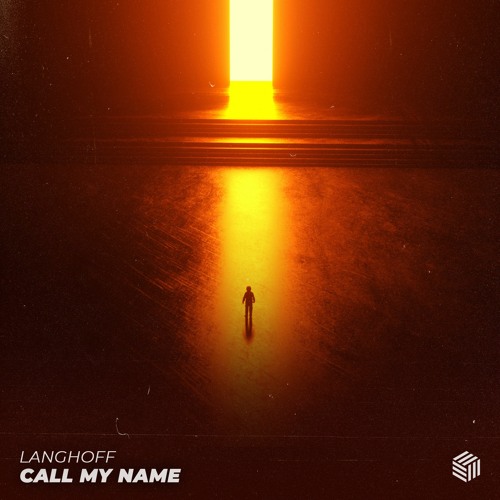 Langhoff - Call My Name