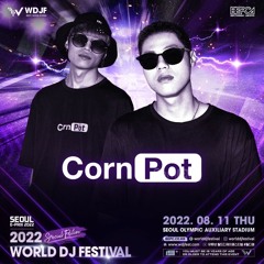 CornPot @ 2023 World DJ Festival Korea