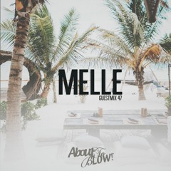 Guest Mix Series [47] • That Summer Bounce, with Melle