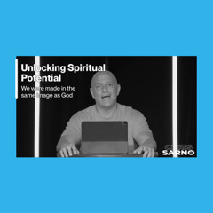 Unlocking Spiritual Potential | Chris Sarno TV
