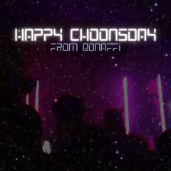 happy choonsday from BONAFFI