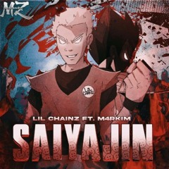 Lil Chainz x M4rkim - Saiyajin