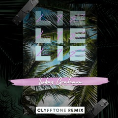 Lukas Graham - Lie (Clyfftone Remix)