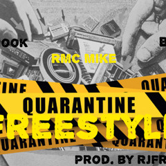 RMC Mike x Ghg Nook x Black - Quarantine Freestyle