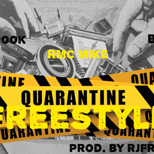 RMC Mike x Ghg Nook x Black - Quarantine Freestyle