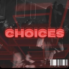 CHOICES x Topskore