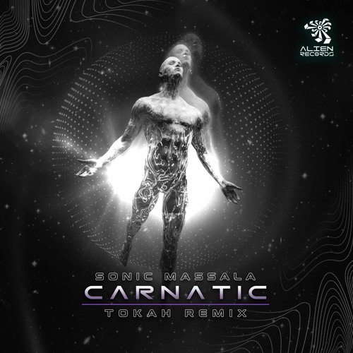 Sonic Massala - Carnatic (Tokah Rmx) | OUT NOW @ ALIEN RECORDS