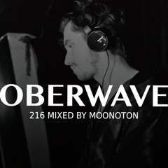 Moonoton — Oberwave Mix 216