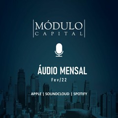 Áudio Mensal - Fevereiro2022