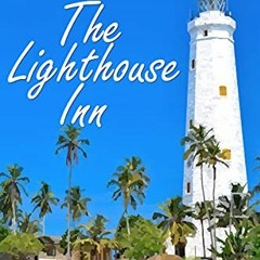 FREE PDF 📥 The Lighthouse Inn (Cape Canaveral Beach Book 2) by  Amy  Ashley [KINDLE