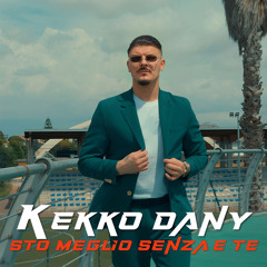 Sto Meglio Senza E Te